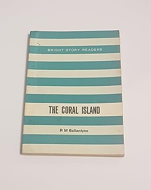 Seller image for The Coral Island - Bright Story Readers - Grade 5 - No 5261 for sale by CURIO