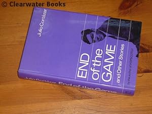 Seller image for End of the Game and Other Stories. Translated from the Spanish by Paul Blackburn for sale by Clearwater Books