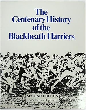 Bild des Verkufers fr The Centenary History of the Blackheath Harriers zum Verkauf von PsychoBabel & Skoob Books