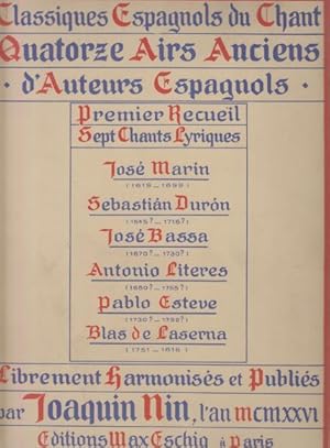 Quatorze Airs Anciens d'Auteurs Espagnols - Volume 1, Sept Chants Lyriques