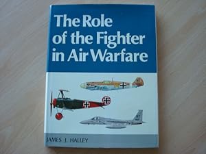 Seller image for Role of the Fighter in Air Warfare for sale by The Book Tree