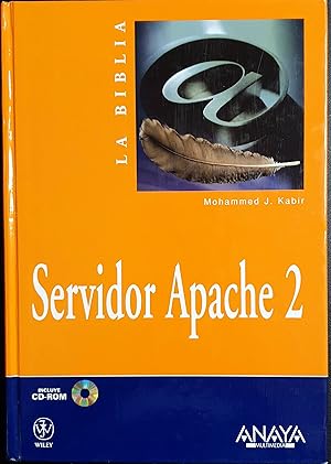 Seller image for La biblia de Servidor Apache 2 for sale by Los libros del Abuelo