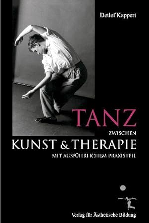 Seller image for Tanz zwischen Kunst und Therapie for sale by moluna