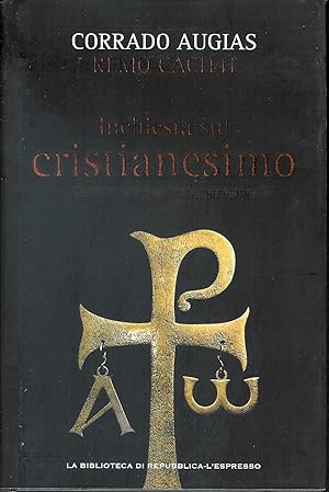 Seller image for Inchiesta sul Cristianesimo - come si costruisce una Religione for sale by MULTI BOOK