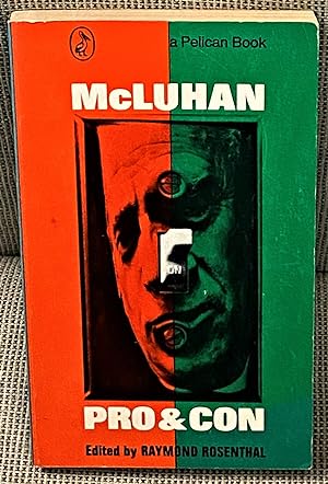 McLuhan, Pro & Con