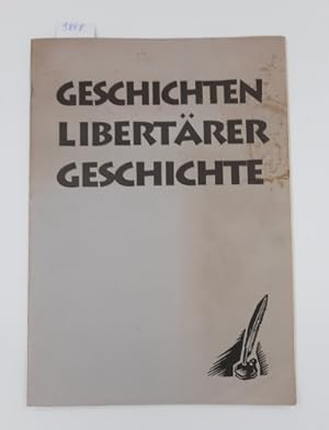 Geschichten libertärer Geschichte