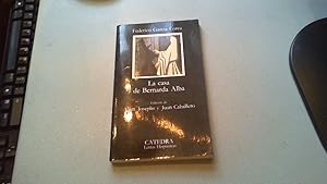 Image du vendeur pour La Casa De Bernarda Alba: La Casa De Bernarda Alba (Letras Hispanicas) mis en vente par Saturday Books