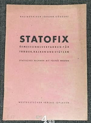 Statofix Bemessungsverfahren für Träger, Balken und Stützen. Statisches Rechnen mit festen Werten.