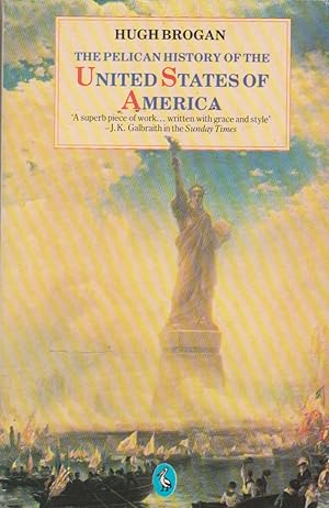 Imagen del vendedor de The Pelican History of the United States of America a la venta por The Glass Key