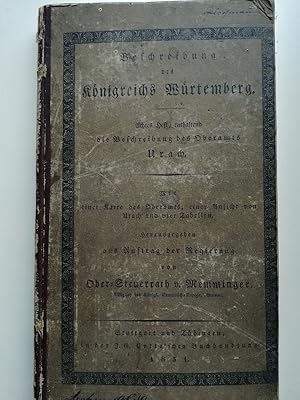 Bild des Verkufers fr Beschreibung des Oberamts Urach. Beschreibung des Knigreichs Wrtemberg. Achtes Heft. zum Verkauf von Antiquariat Kunsthaus-Adlerstrasse