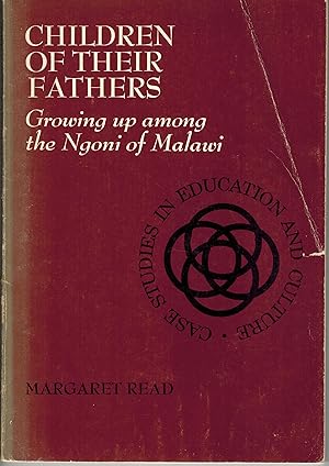 Imagen del vendedor de Children of Their Fathers: Growing Up Among the Ngoni of Malawi. a la venta por ! Turtle Creek Books  !