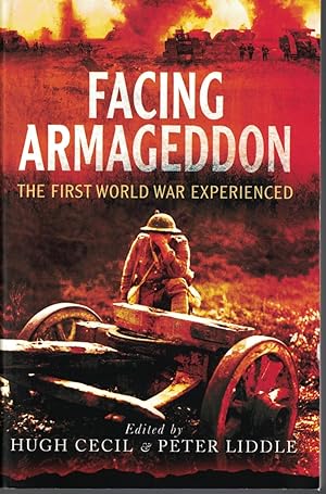 Seller image for Facing Armageddon The First World War Experienced for sale by Crossroad Books