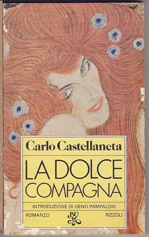 Seller image for La dolce compagna - Carlo Castellaneta for sale by libreria biblos