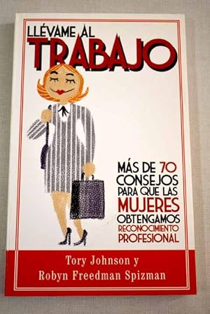 Seller image for Llvame al trabajo for sale by Alcan Libros