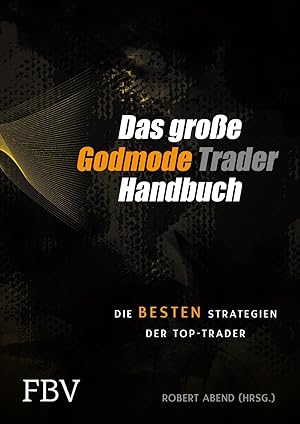 Bild des Verkufers fr Das grosse Godmode Trader Handbuch zum Verkauf von moluna