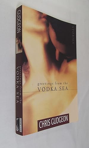 Seller image for Greetings from the Vodka Sea for sale by Renaissance Books