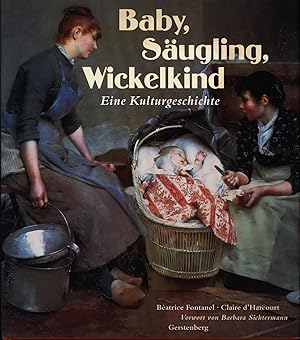 Bild des Verkufers fr Baby, Sugling, Wickelkind zum Verkauf von Antiquariat Kastanienhof
