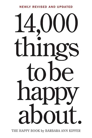 Bild des Verkufers fr 14,000 Things to Be Happy About. 25th Anniversary Edition zum Verkauf von moluna