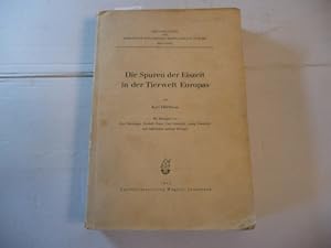 Die Spuren der Eiszeit in der Tierwelt Europas (=Abhandlungen der Zoologisch-Botanischen Gesellsc...