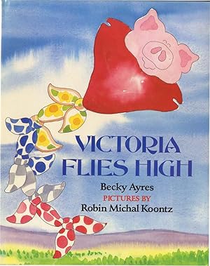 Seller image for VICTORIA FLIES HIGH for sale by Type Punch Matrix