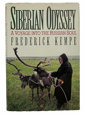 Seller image for Siberian Odyssey: A Voyage into the Russian Soul for sale by Yesterday's Muse, ABAA, ILAB, IOBA