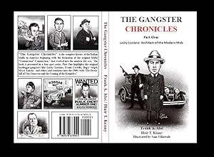 Image du vendeur pour The Gangster Chronicles Part One [1] - Lucky Luciano: Architect of the Modern Mob mis en vente par Yesterday's Muse, ABAA, ILAB, IOBA