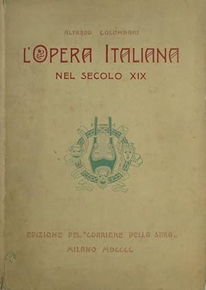 L'Opera italiana nel secolo XIX