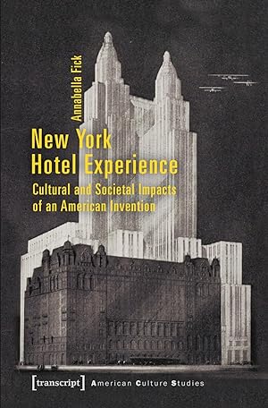 Bild des Verkufers fr New York Hotel Experience zum Verkauf von moluna