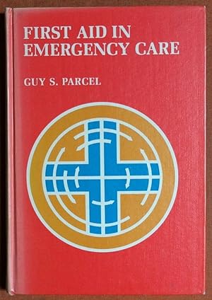 Immagine del venditore per First Aid in Emergency Care venduto da GuthrieBooks