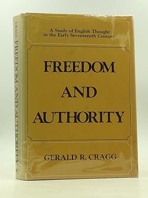 Seller image for FREEDOM AND AUTHORITY: A Study of English Thought in the Early Seventeenth Century for sale by Kubik Fine Books Ltd., ABAA