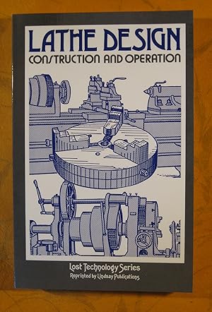 Lathe Design Construction and Operation