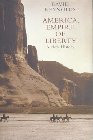 Image du vendeur pour America, Empire of Liberty__A New History mis en vente par San Francisco Book Company