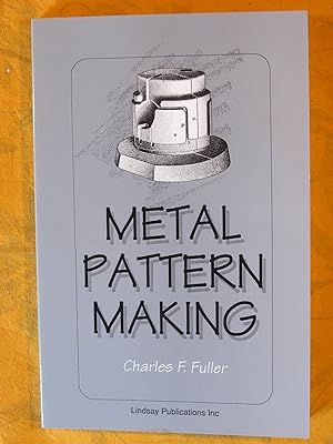 Metal Pattern Making