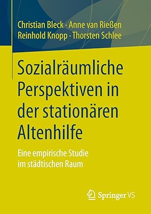 Image du vendeur pour Sozialraeumliche Perspektiven in der stationaeren Altenhilfe mis en vente par moluna