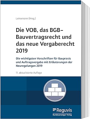 Seller image for Die VOB, das BGB-Bauvertragsrecht und das neue Vergaberecht 2019 for sale by moluna