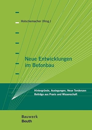 Seller image for Neue Entwicklungen im Betonbau for sale by moluna