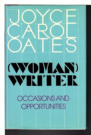 (WOMAN) WRITER: Occasions and Opportunities.