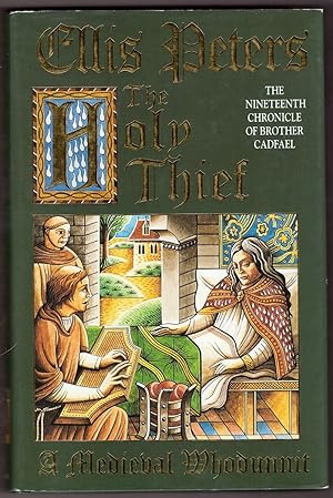 Seller image for The Holy Thief The Nineteenth Chronicle of Brother Cadfael for sale by Ainsworth Books ( IOBA)