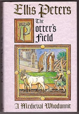 Immagine del venditore per The Potters Field The Seventeenth Chronicle of Brother Cadfael venduto da Ainsworth Books ( IOBA)