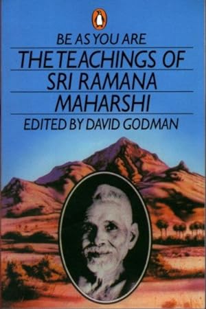 Seller image for BE AS YOU ARE: THE TEACHINGS OF SRI RAMANA MAHARSHI for sale by By The Way Books