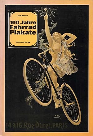 100 (Hundert) Jahre Fahrrad-Plakate. Eine Sammlung von 96 Reproduktionen. Zusammengestellt u. kom...