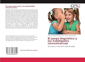 Bild des Verkufers fr El juego lingustico y las habilidades comunicativas zum Verkauf von moluna