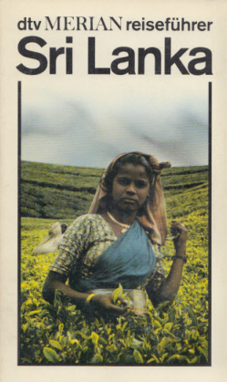 Bild des Verkufers fr Sri Lanka. Mit Fotos v. Klaus Btig. (= Merian Reisefhrer). zum Verkauf von Buch von den Driesch