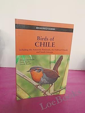 Imagen del vendedor de Birds of Chile: Including the Antarctic Peninsula, the Falkland Islands and South Georgia (Helm Field Guides) a la venta por LOE BOOKS