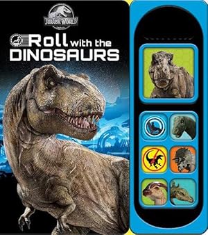 Seller image for Jurassic World: Roll with the Dinosaurs Sound Book (Board Book) for sale by Grand Eagle Retail