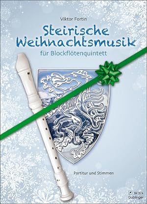 Bild des Verkufers fr Steirische Weihnachtsmusik, fr Blockfloetenquintett zum Verkauf von moluna