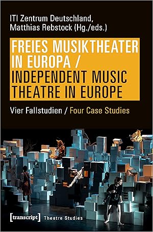 Immagine del venditore per Freies Musiktheater in Europa / Independent Music Theatre in Europe venduto da moluna