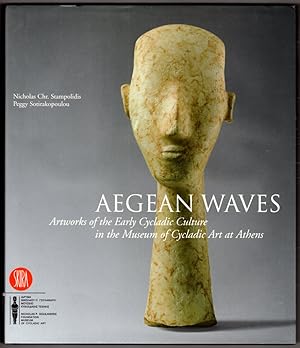 Aegean Waves: Artworks of the Early Cycladic Culture in the Museum of Cycladic Art