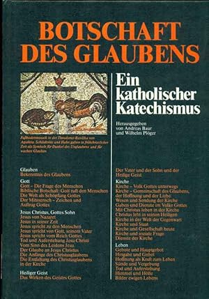 Seller image for Botschaft des Glaubens. Ein Katholischer Katechismus. Im Auftrag der Bischfe von Augsburg und Essen. for sale by Online-Buchversand  Die Eule