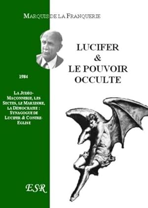 Image du vendeur pour Lucifer et le pouvoir occulte mis en vente par Chapitre.com : livres et presse ancienne